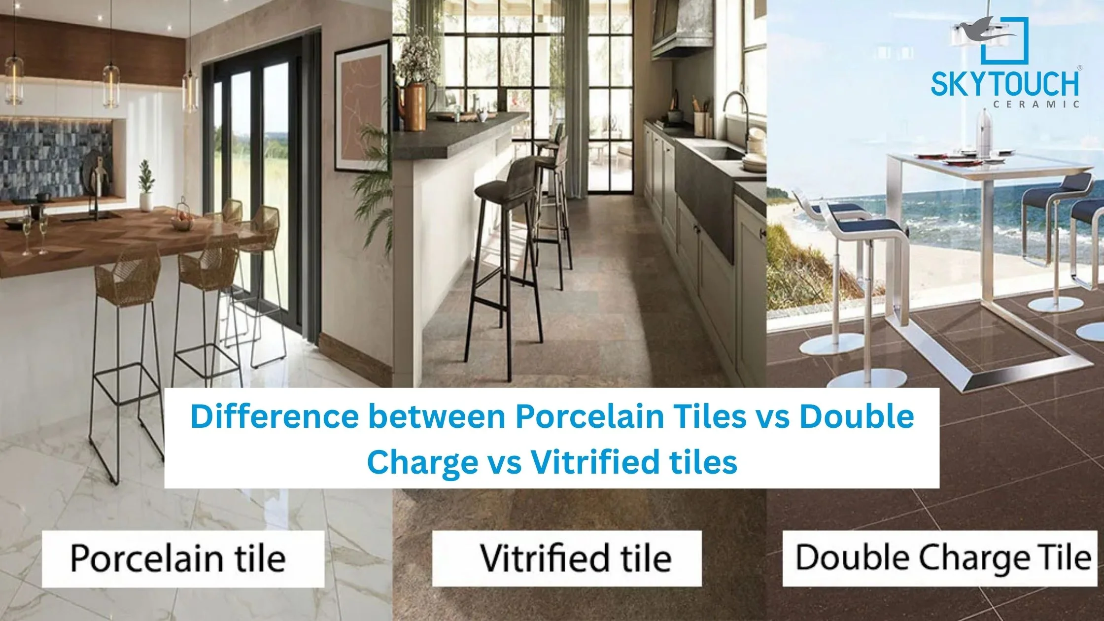 Difference between Porcelain Tiles vs Double Charge vs Vitrified Tiles